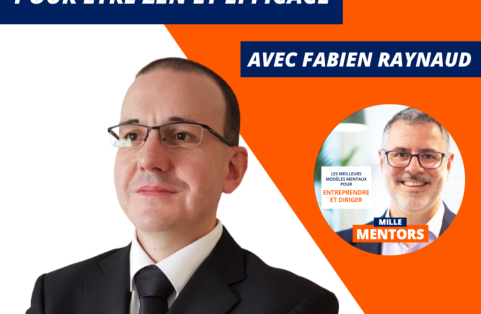 Gérer son temps pour être zen et efficace, avec Fabien Raynaud